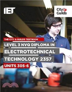 Level 3 NVQ Diploma in Electrotechnical Technology 2357 Units 305-306 Textbook