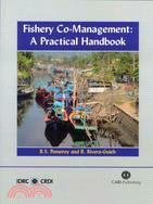 Fishery Co-Management ─ A Practical Handbook