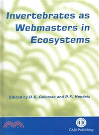 Invertebrates As Webmasters in Ecosystems