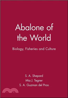 Abalone Of The World: Biology, Fisheries And Culture