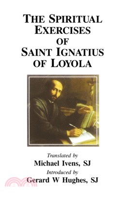 Spiritual Exercises of St. Iquatius Loyola