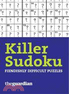 Killer Sudoku: Fiendishly Difficult Puzzles