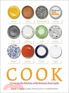 Cook: A Year in the Kitchen With Britain's Favourite Chefs