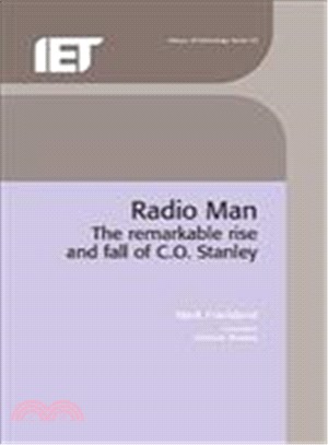 Radio Man ─ The Remarkable Rise and Fall of C.O. Stanley