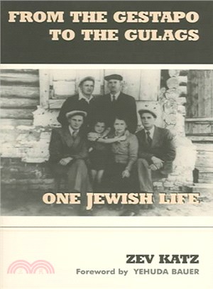 From the Gestapo to the Gulags ― One Jewish Life