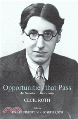 Opportunities That Pass：An Historical Miscellany