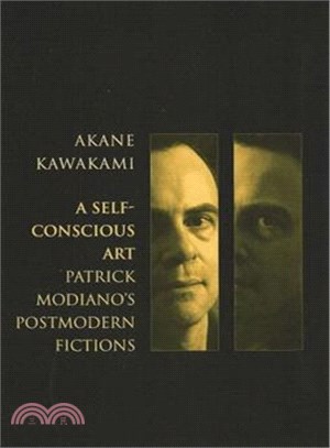 A Self-Conscious Art ― Patrick Modiano's Postmodern Fictions