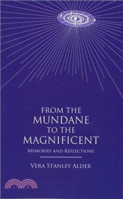 From the Mundane to the Magnificent：Memories and Reflections