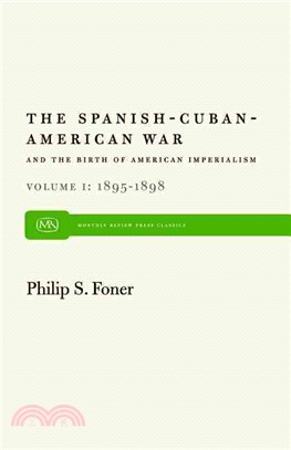The Spanish-Cuban-American War and the Birth of American Imperialism