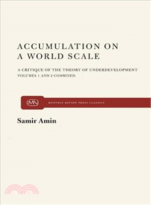 Accumulation on a World Scale ― A Critique of the Theory of Underdevelopment