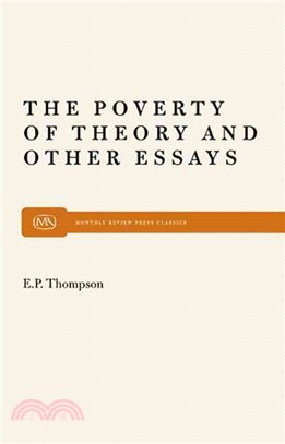 The Poverty of Theory & Other Essays