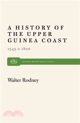 A History of the Upper Guinea Coast, 1545-1800