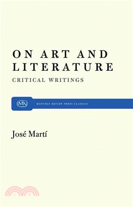 On Art and Literature ― Critical Writings by Jose Mart