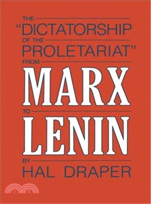 The 'Dictatorship of the Proletariat' from Marx to Lenin