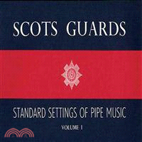 Scots Guards ─ Standard Settings of Pipe Music