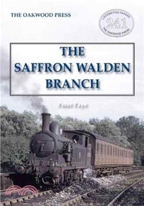 The Saffron Walden Branch (New Edition)