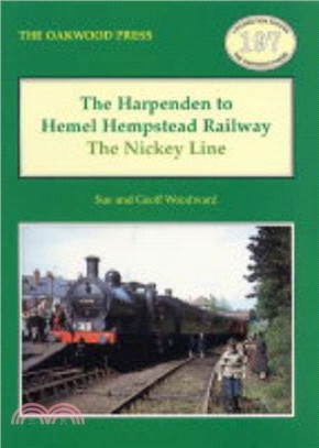 The Harpenden to Hemel Hempstead Railway：The Nickey Line