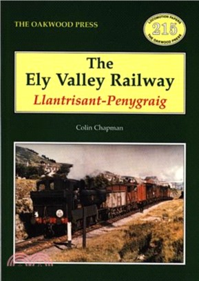 The Ely Valley Railway：Llantrisant - Penygraig