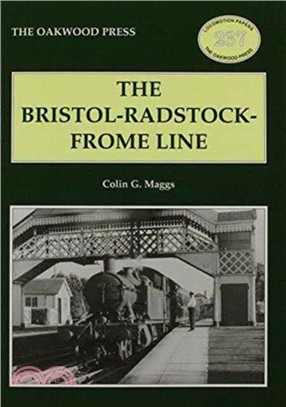 The Bristol-Radstock-Frome Line