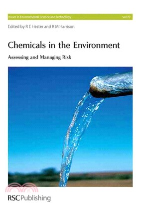 Chemicals in the Environment ― Assessing And Managing Risk