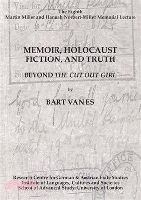 Memoir, Holocaust Fiction, and Truth. Beyond 'The Cut Out Girl'