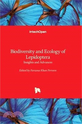 Biodiversity and Ecology of Lepidoptera: Insights and Advances