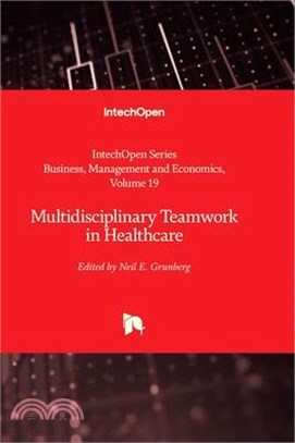 Multidisciplinary Teamwork in Healthcare