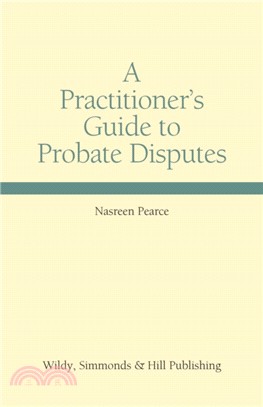 A Practitioner's Guide to Probate Disputes