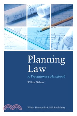 Planning Law: A Practitioner's Handbook