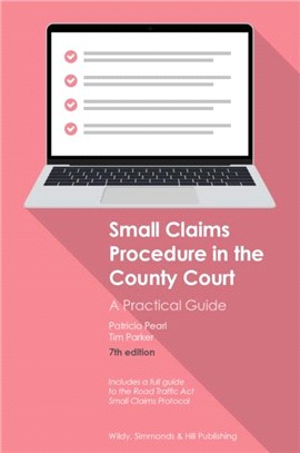 Small Claims Procedure in the County Court: A Practical Guide