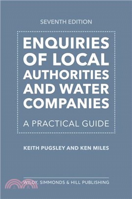 Enquiries of Local Authorities and Water Companies: A Practical Guide