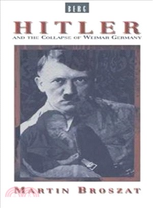Hitler and the Collapse of Weimer Germany