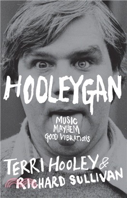 Hooleygan：Music, Mayhem, Good Vibrations