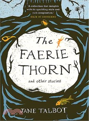 The Faerie Thorn and Other Stories