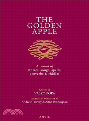 The Golden Apple: A Round of Stories, Songs, Spells, Proverbs and Riddles
