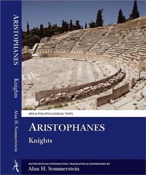 Knights: The Comedies of Aristophanes