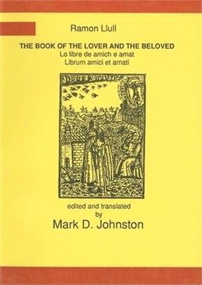 Ramon Llull ─ The Book of the Lover and the Beloved