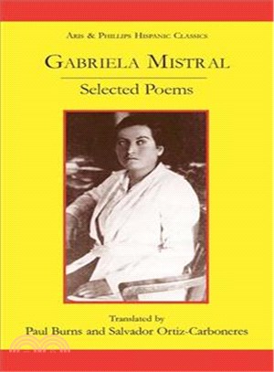 Gabriella Mistral ─ Selected Poems