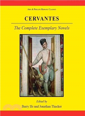 Miguel de Cervantes Saavedra ─ The Complete Exemplary Novels / Novelas ejemplares