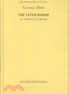 The Leper Bishop / El Obispo Leproso