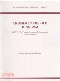 Akhim in the Old Kingdom ― The Pottery, Decoration Techniques and Colour Conventions