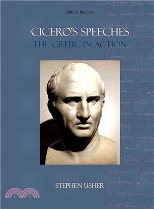 Cicero's Speeches ― The Critic in Action