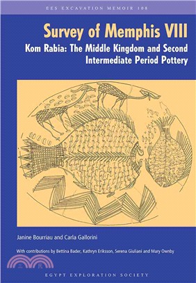 The Survey of Memphis VIII ─ Kom Rabia: The Middle Kingdom and Second Intermediate Pottery