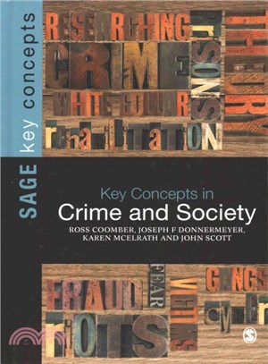 Key Concepts in Crime and Society