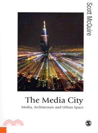 The Media City ― Media, Architecture and Urban Space