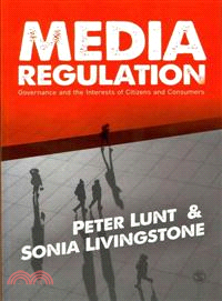 Media Regulation ─ Governance and the Interests of Citizens and Consumers