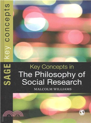Key Concepts in the Philosophy of Social Research