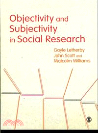 Objectivity and Subjectivity in Social Research