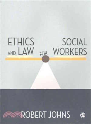 Ethics and Law for Social Workers