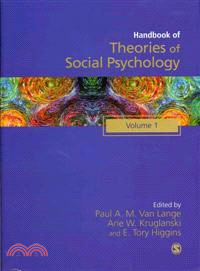 Handbook of Theories of Social Psychology